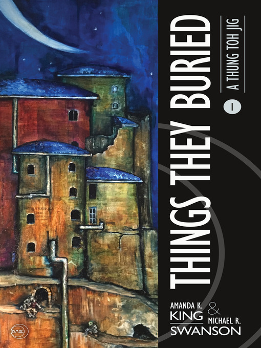 Title details for Things They Buried by Amanda K. King - Available